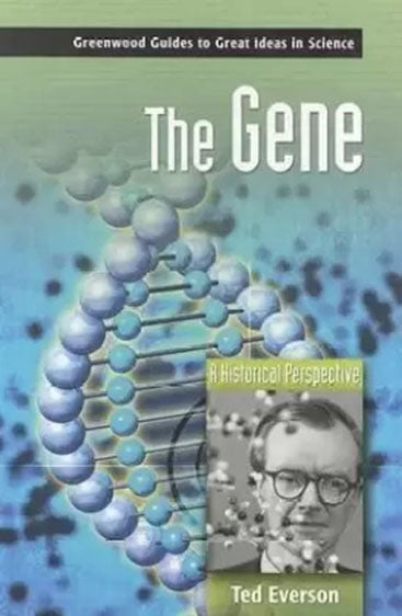The Gene: A Historical Perspective