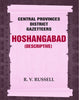 Central Provinces District Gazetteers: Hoshangabad (Descriptive) thumbnail 1