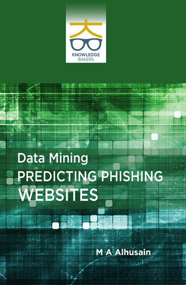 Data Mining: Predicting Phishing Websites