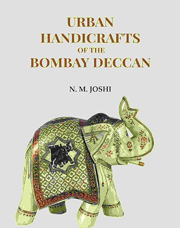 Urban Handicrafts Of The Bombay Deccan