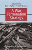 Beyond Guns and Steel: A War Termination Strategy thumbnail 1