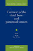 TUMOURS OF THE SKULL BASE AND PARANASAL SINUSES thumbnail 1