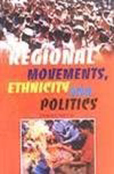 Regional Movements, Ethnicity and Politics