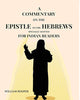 A Commentary: On The Epistle To The Hebrews Specially Adapted For Indian Readers thumbnail 1