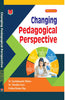 Changing Pedagogical Perspectives thumbnail 1