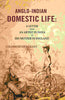 Anglo-indian Domestic Life: A Letter from an Artist in India to His Mother in England thumbnail 1