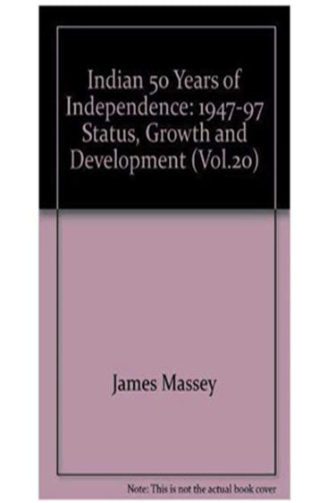 Dalits Issues and Concerns: India 50 Years of Independence: 1947-97 Status, Growth andDevelopment Vol.20