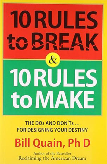10 RULES TO BREAK & 10 RULES TO MAKE