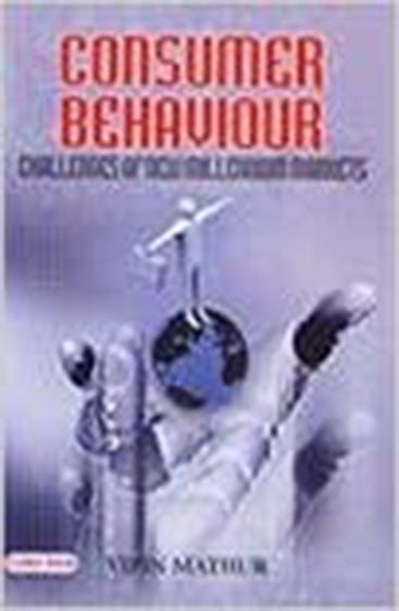 Consumer Behaviour: Challenges of  New Millennium Markets