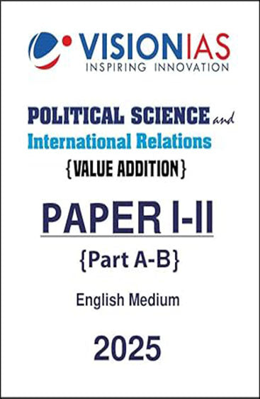 PSIR Optional Paper I-II Value Addition Notes by Vision IAS in English for Mains 2025