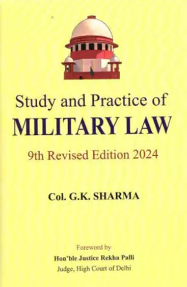 Study and Practice of MILITARY LAW (9th Revised Edition 2024)