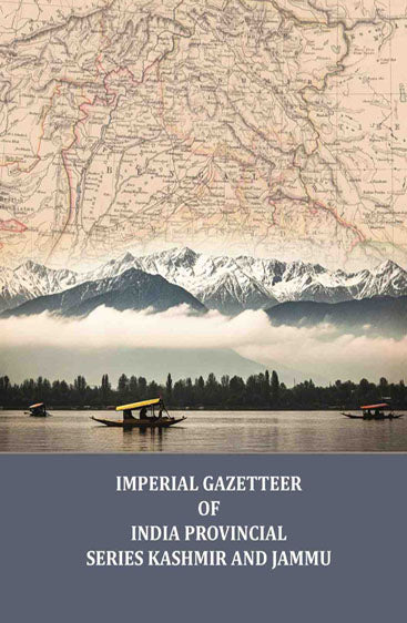 Imperial Gazetteer of India Provincial Series Kashmir and Jammu