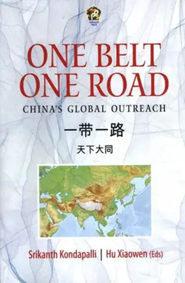 One Belt One Road: China`s Global Outreach