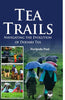 Tea Trails: Navigating the Evolution of Dooars Tea thumbnail 1