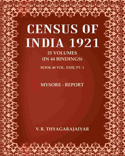 Census of India 1921: Mysore - Report