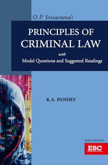 Principles of Criminal Law, 8th Edn., 2023, Revised by Kumar Askand Pandey