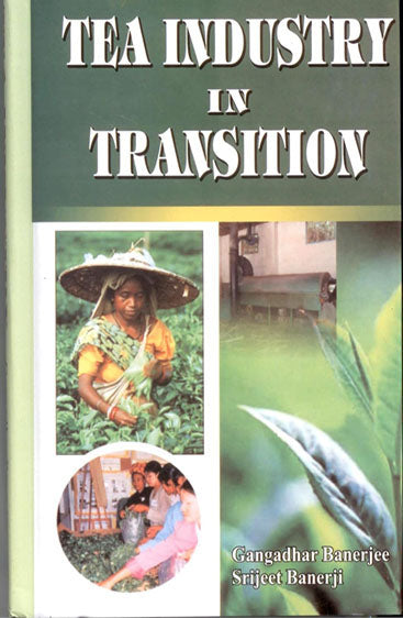 Tea Industry in Transition