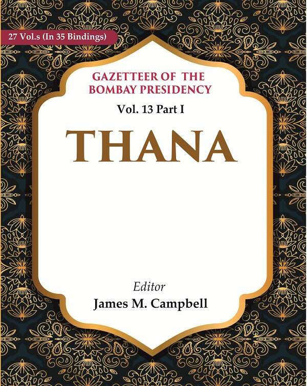 Gazetteer of the Bombay Presidency: Thana