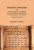 Gujarati exercises or a new mode of learning to read write and speak: The Gujarati language on the Ollendorffian system thumbnail 1