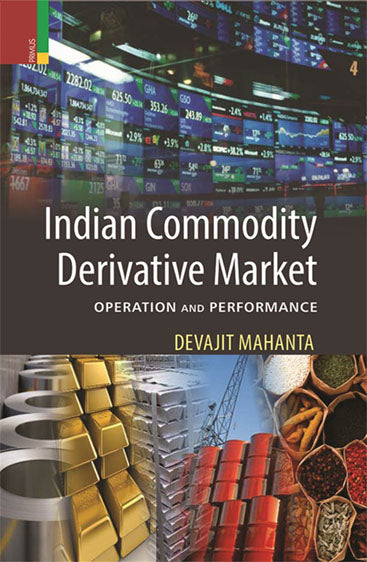 INDIAN COMMODITY DERIVATIVE MARKET  Operation and Performance