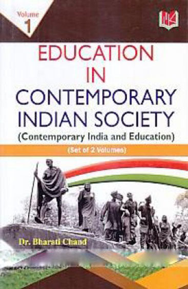 Education in Contemporary Indian Society 
(Contemporary India & Education) 
(Set of 2 Vols.)