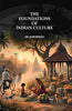 The Foundations of Indian Culture thumbnail 1