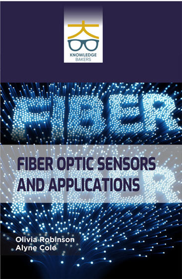 Fiber Optic Sensors and Applications