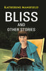 Bliss: And Other Stories thumbnail 1