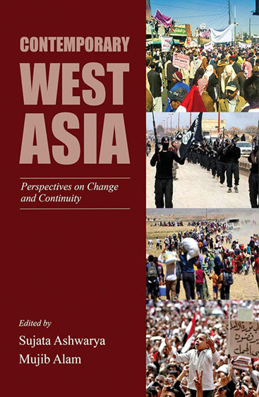 Contemporary West Asia Perspectives On Change and Continuity