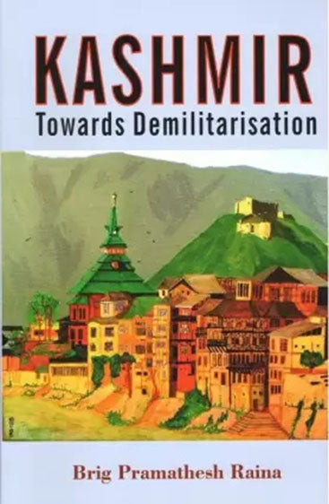 Kashmir: Towards Demilitarisation