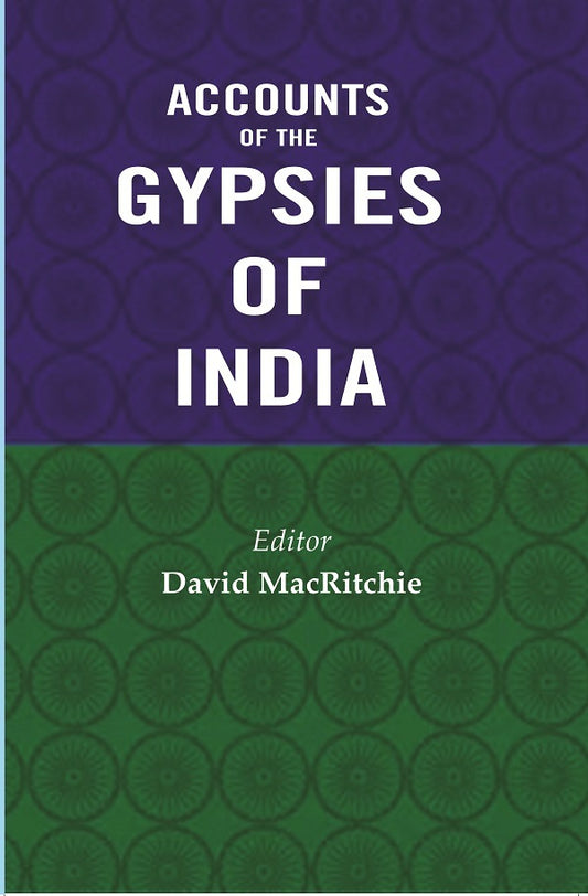 Accounts of the Gypsies of India