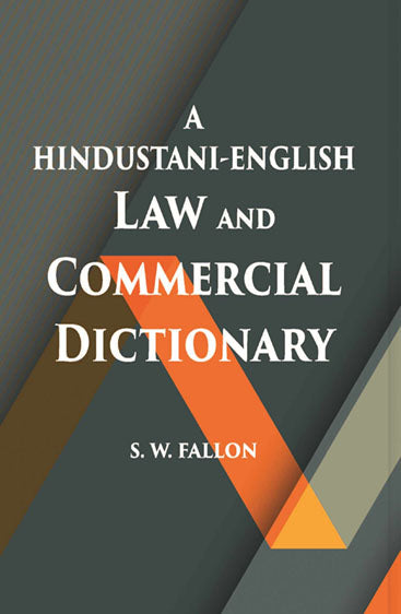 A Hindustani-English Law And Commercial Dictionary
