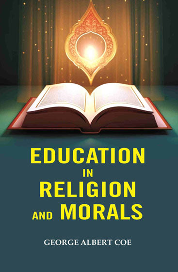 Education in Religion and Morals