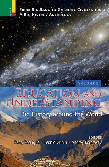 Education and Understanding (Big History around the world) -VOL.II