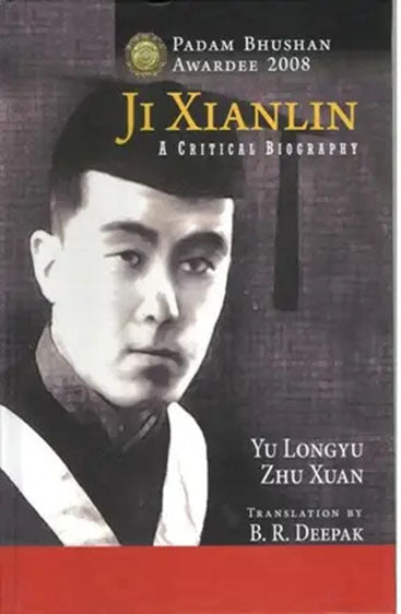 Ji Xianlin: A Critical Biography
