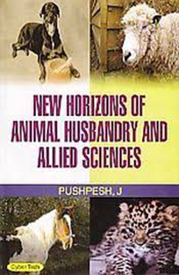 New Horizons of Animal Husbandry and Allied Sciences (3 vols. Set)