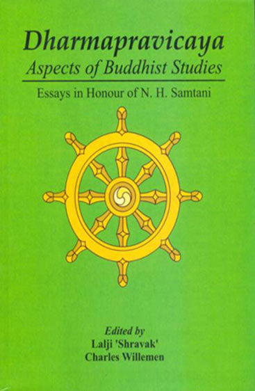 Dharmapravicaya Aspects of Buddhist Studies: Essays in Honour of N.H.Samtani