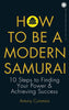 How to Be a Modern Samurai: 10 Steps to Finding Your Power & Achieving Success thumbnail 1