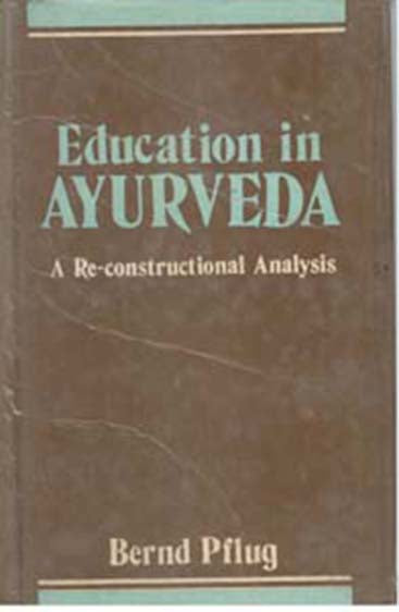 Education in Ayurveda: a Re-Constructional Analysis