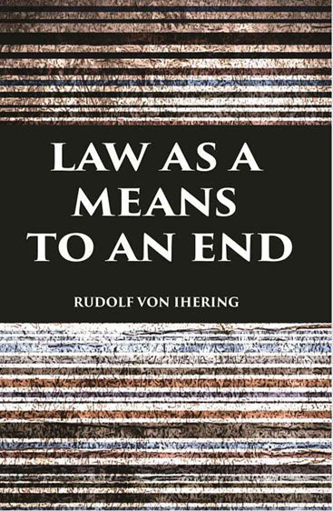LAW AS A MEANS TO AN END