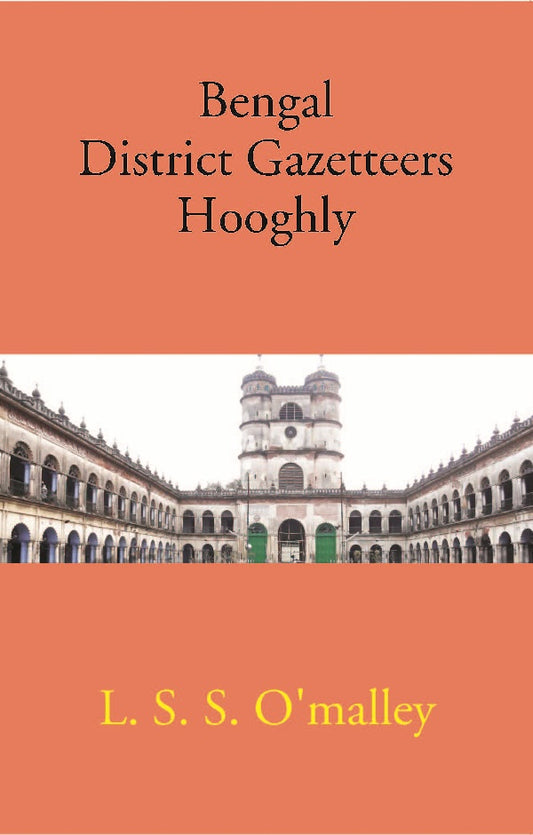 Bengal District Gazetteers: Hooghly