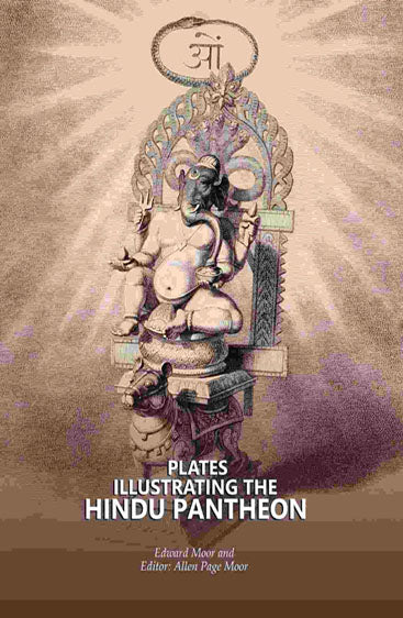 Plates Illustrating the Hindu Pantheon