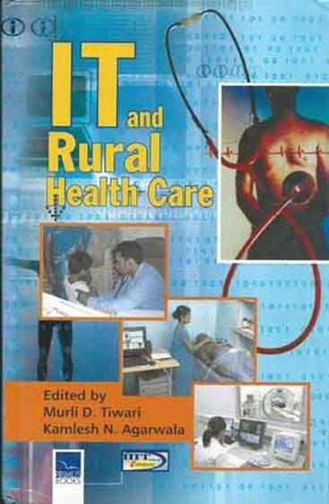 IT AND RURAL HEALTH CARE