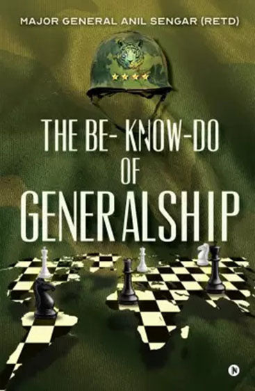The Be-Know-Do of Generalship