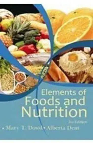 Elements of Foods and Nutrition 2nd edn