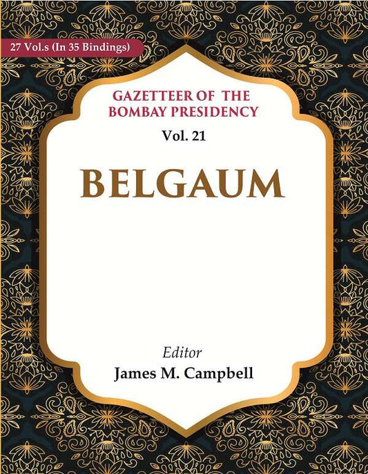 Gazetteer of the Bomaby Presidency: Belgaum