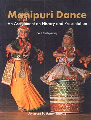 Manipuri Dance - An Assessment on History & Presentation