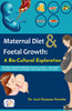 Maternal Diet and Foetal Growth: A Bio-Cultural Exploration thumbnail 1