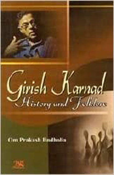 Girish Karnad History and Folklore