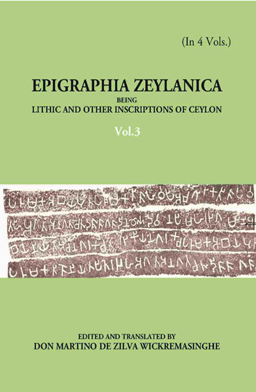Epigraphia Zeylanica Being Lithic And Other Inscriptions Of Ceylon